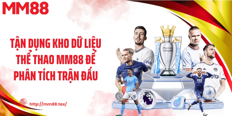 Tận dụng kho dữ liệu thể thao MM88 để phân tích trận đấu